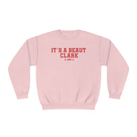 It's A Beaut Clark Crewneck Sweatshirt