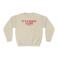 It's A Beaut Clark Crewneck Sweatshirt