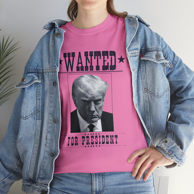 Wanted For President Trump Unisex Heavy Cotton Tee