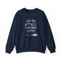 Why Yes, Actually - I Can Drive A Stick Crewneck Sweatshirt