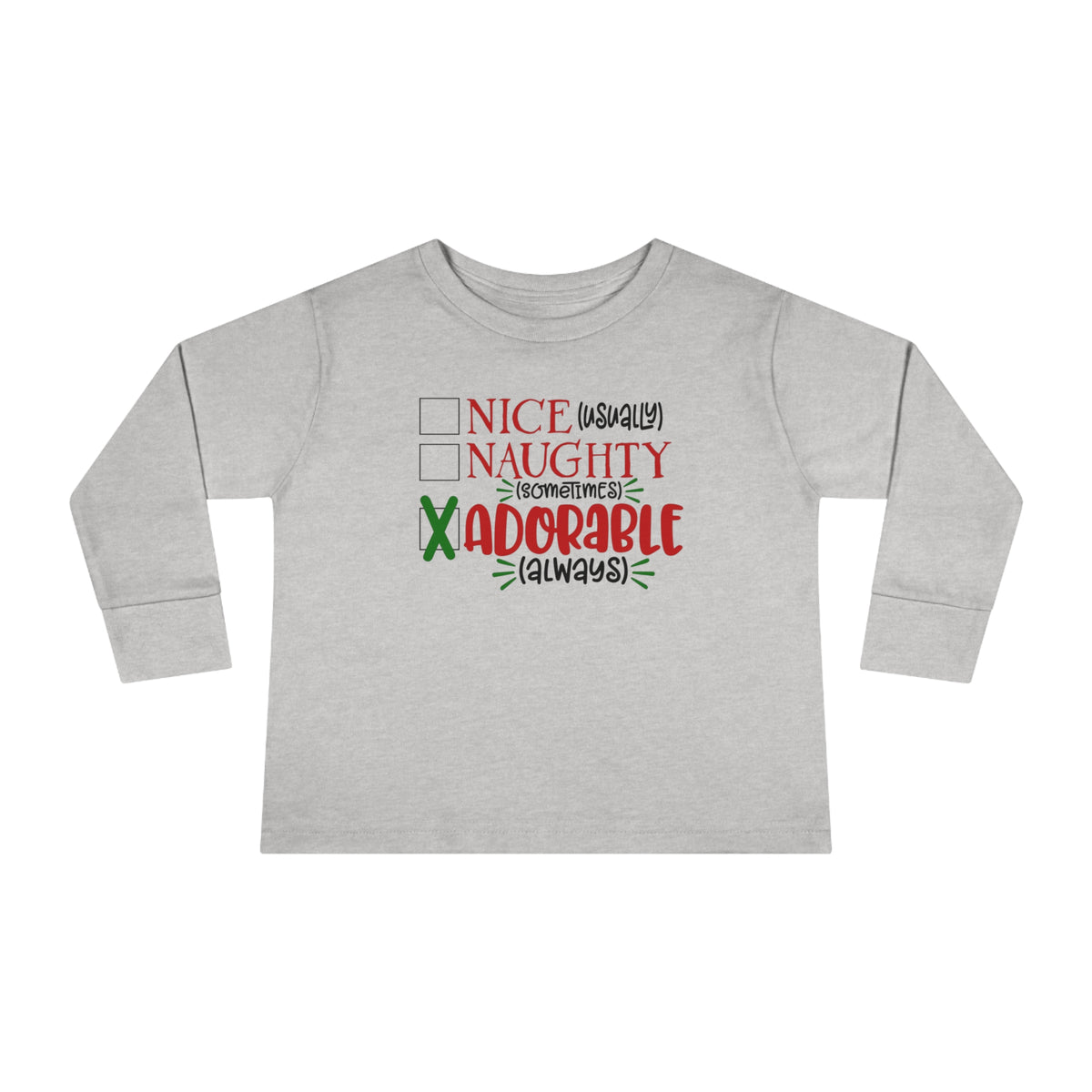 Nice, Naughty, Adorable Toddler Long Sleeve Tee