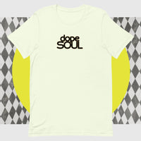 Dope Soul Unisex t-shirt