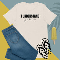 I Understand, I Just Don't Care Women's t-shirt