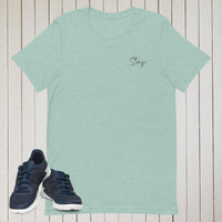 Stay; Unisex t-shirt