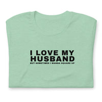 I Love My Husband, But Sometimes I Wanna Square Up Women's t-shirt