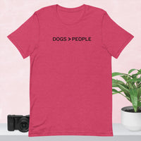 Dogs > People Unisex t-shirt