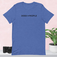 Dogs > People Unisex t-shirt