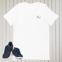 Stay; Unisex t-shirt