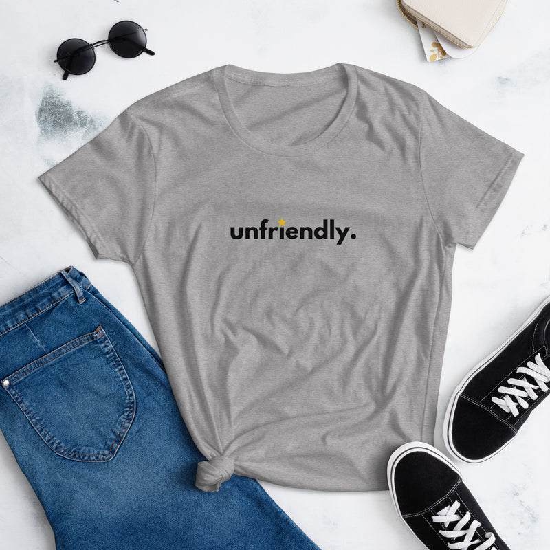 Unfriendly Ladies t-shirt